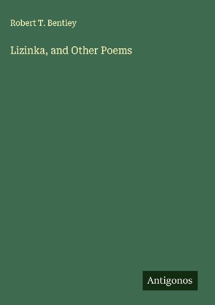Lizinka, and Other Poems