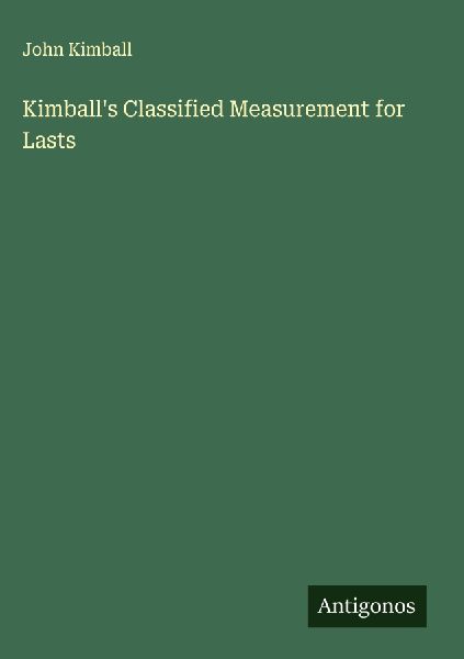 Kimballs Classified Measurement for Lasts