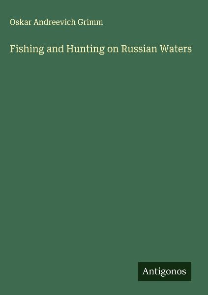 Fishing and Hunting on Russian Waters