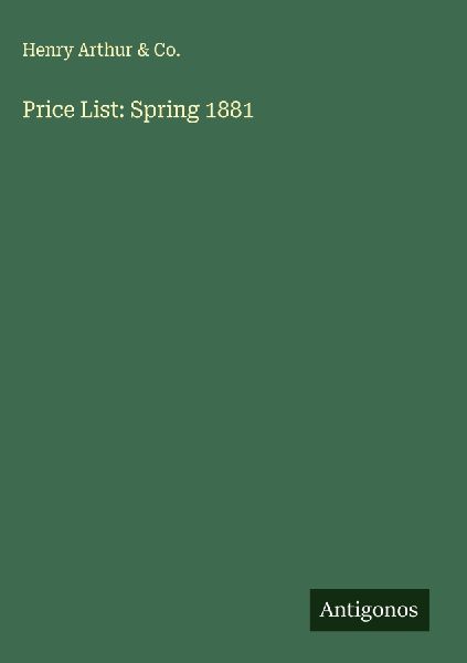 Price List: Spring 1881