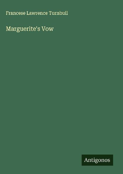 Marguerites Vow