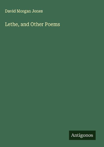 Lethe, and Other Poems