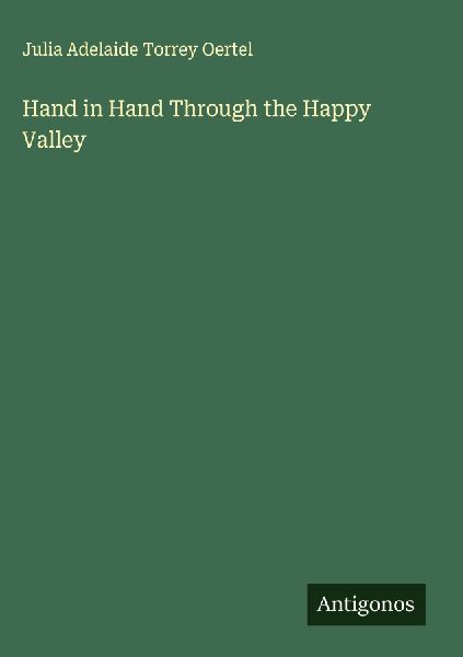 Hand in Hand Through the Happy Valley