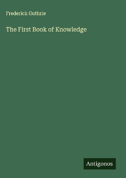 The First Book of Knowledge