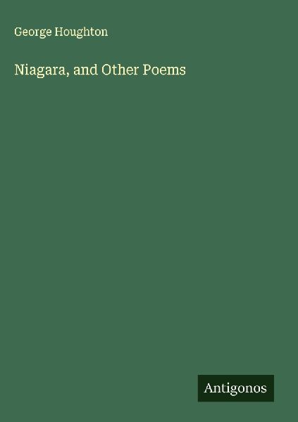 Niagara, and Other Poems