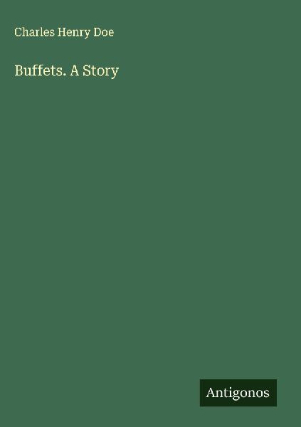 Buffets. A Story