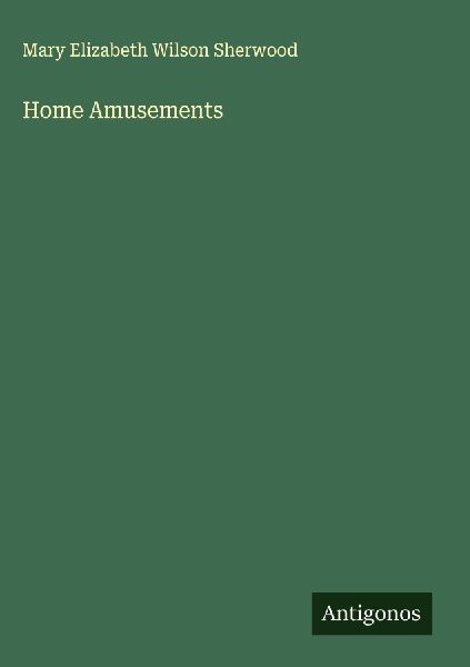 Home Amusements