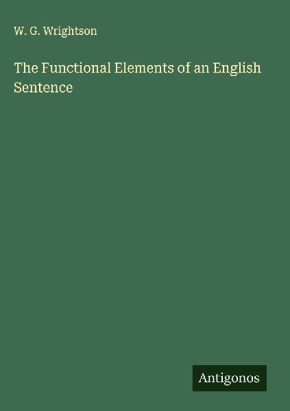 The Functional Elements of an English Sentence