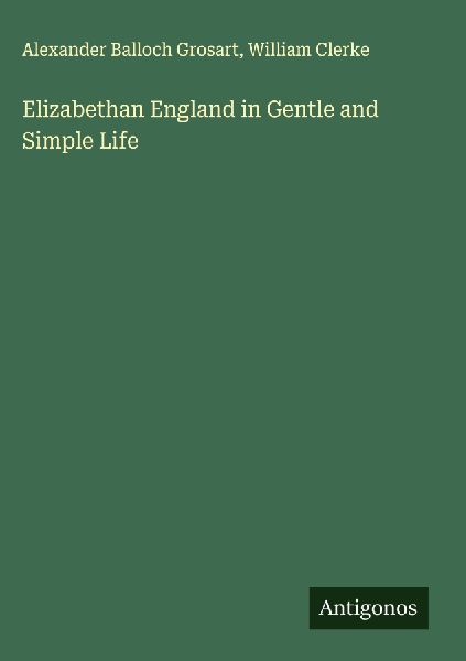 Elizabethan England in Gentle and Simple Life