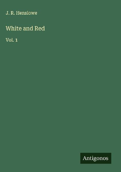 White and Red: Vol. 1