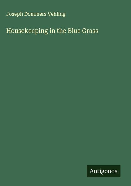 Housekeeping in the Blue Grass