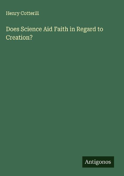 Does Science Aid Faith in Regard to Creation?