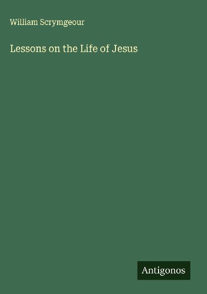 Lessons on the Life of Jesus