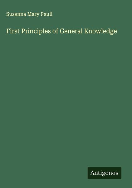 First Principles of General Knowledge
