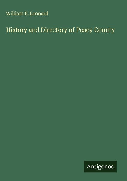 History and Directory of Posey County