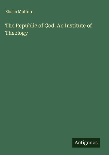 The Republic of God. An Institute of Theology