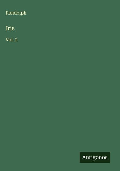 Iris: Vol. 2