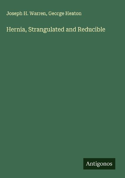 Hernia, Strangulated and Reducible