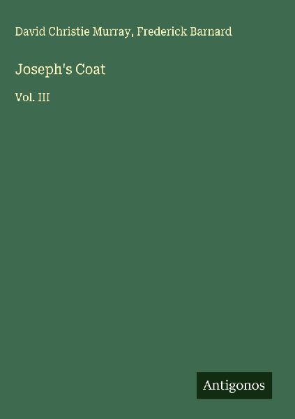 Josephs Coat: Vol. III