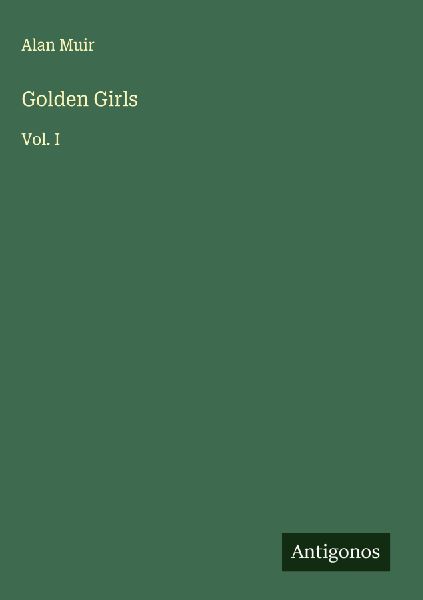 Golden Girls: Vol. I