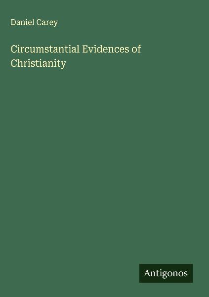 Circumstantial Evidences of Christianity