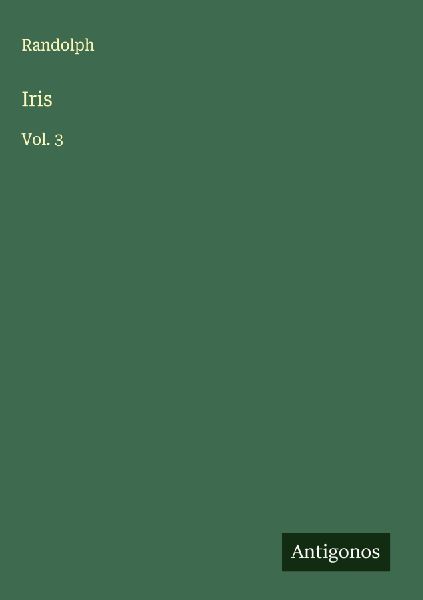 Iris: Vol. 3