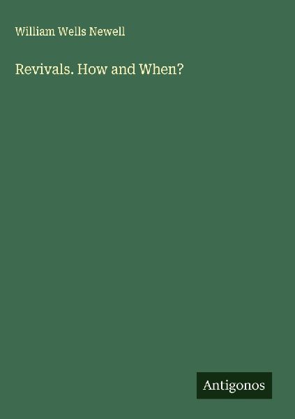 Revivals. How and When?