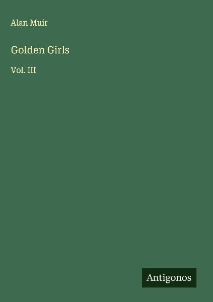 Golden Girls: Vol. III