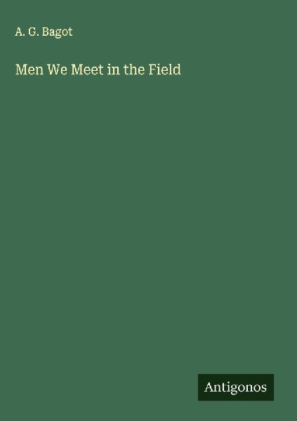 Men We Meet in the Field