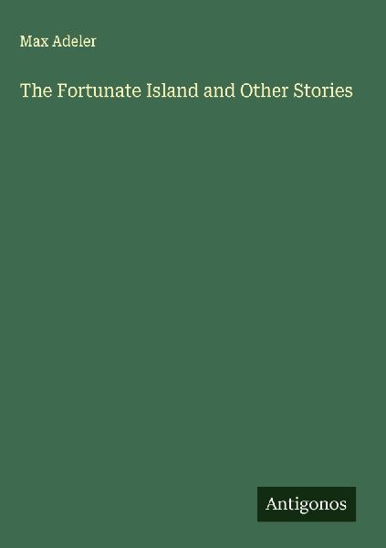The Fortunate Island and Other Stories