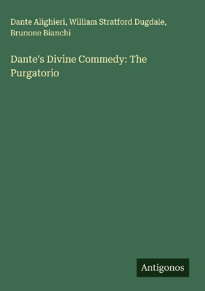 Dantes Divine Commedy: The Purgatorio