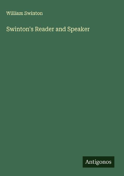 Swintons Reader and Speaker