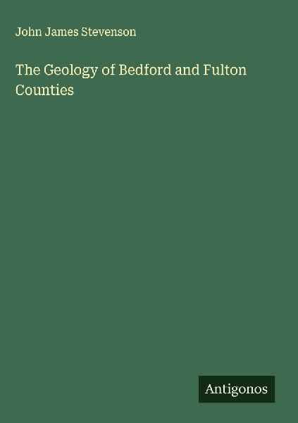 The Geology of Bedford and Fulton Counties