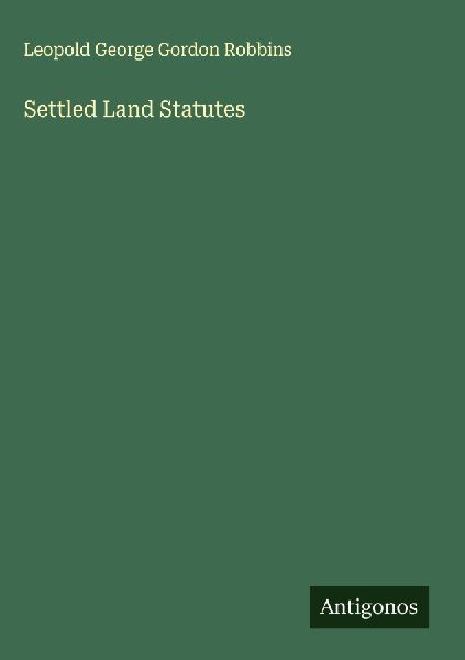 Settled Land Statutes