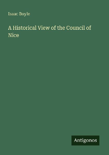 A Historical View of the Council of Nice
