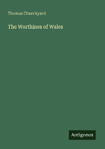 The Worthines of Wales