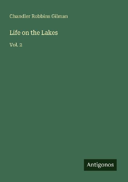Life on the Lakes: Vol. 2