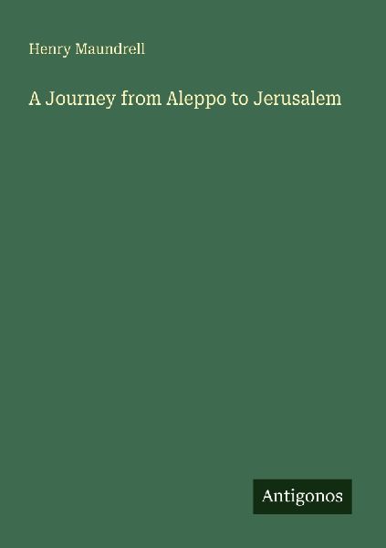 A Journey from Aleppo to Jerusalem