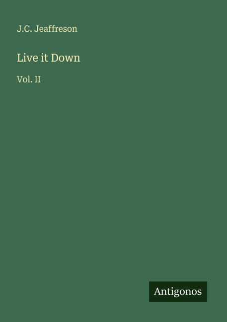 Live it Down: Vol. II