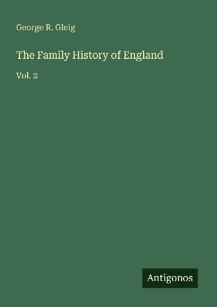 The Family History of England: Vol. 2