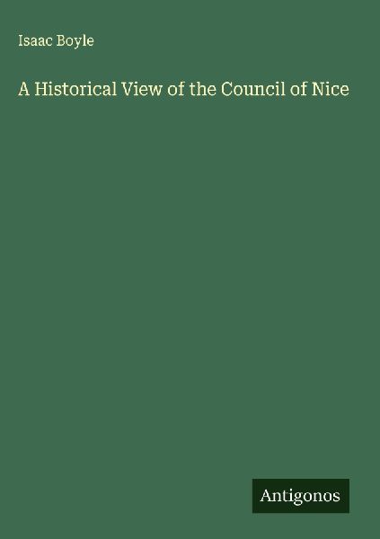 A Historical View of the Council of Nice