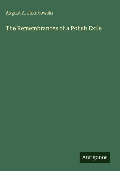 The Remembrances of a Polish Exile