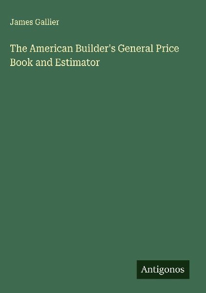 The American Builders General Price Book and Estimator