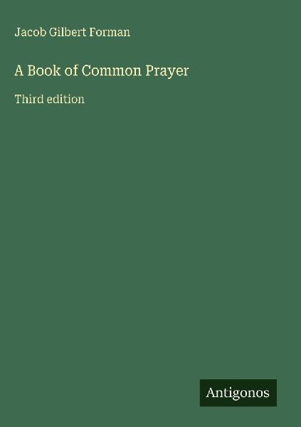 A Book of Common Prayer: Third edition