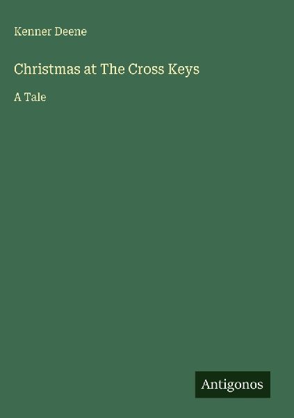 Christmas at The Cross Keys: A Tale