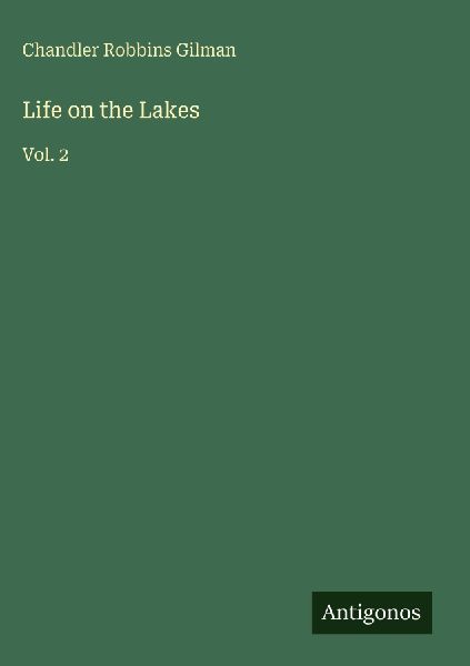 Life on the Lakes: Vol. 2