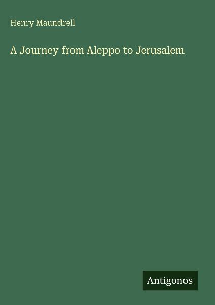A Journey from Aleppo to Jerusalem