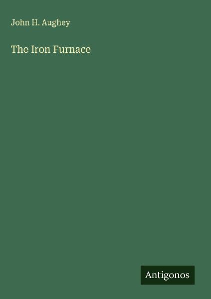 The Iron Furnace
