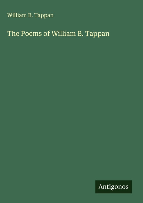 The Poems of William B. Tappan