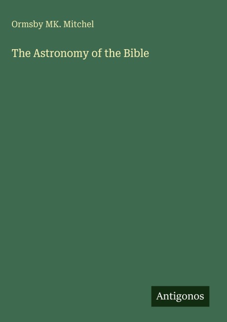 The Astronomy of the Bible